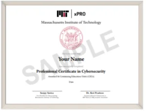 MIT XPRO PROFESSIONAL CERTIFICATE IN CYBERSECURITY 
