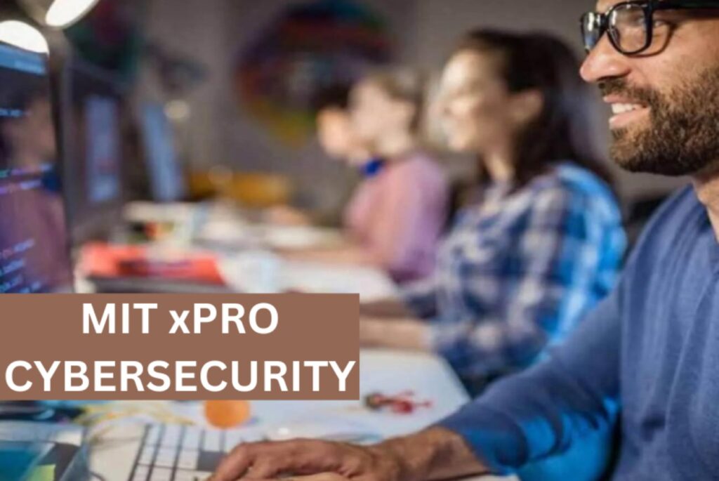 MIT xPRO CYBERSECURITY
